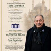 Beileidsbekennung – Unser Vereinsvorsitzender der Berlin Ayasofya Cemiyeti
